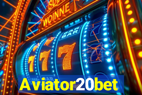 Aviator20bet