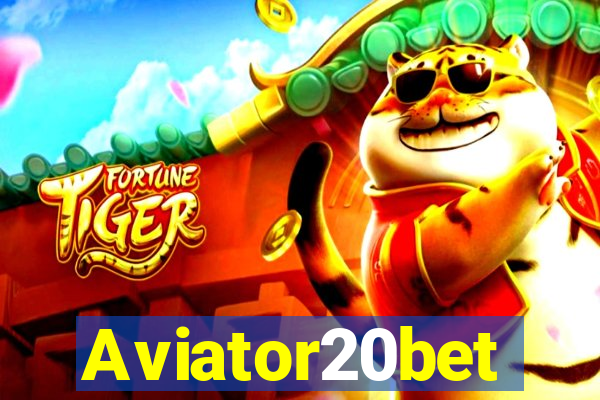 Aviator20bet