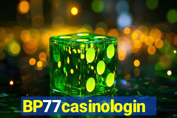 BP77casinologin