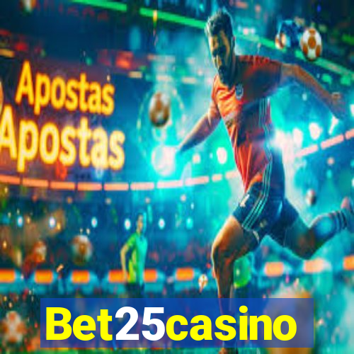 Bet25casino