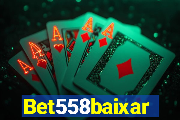 Bet558baixar