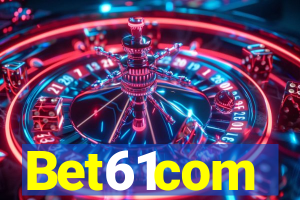 Bet61com