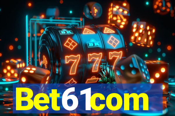 Bet61com