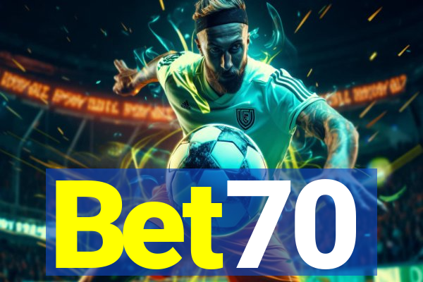 Bet70