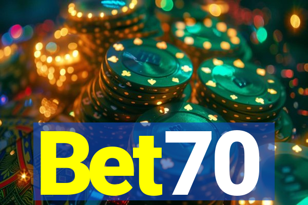 Bet70