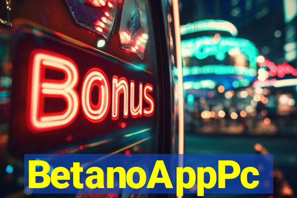 BetanoAppPc