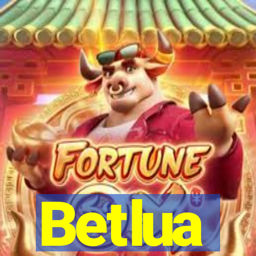 Betlua