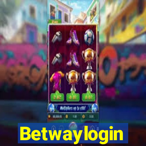 Betwaylogin