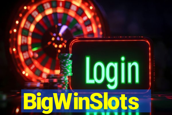 BigWinSlots