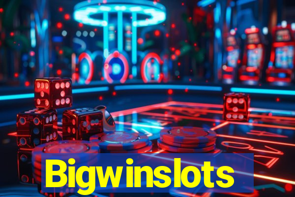 Bigwinslots