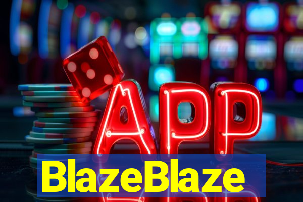 BlazeBlaze