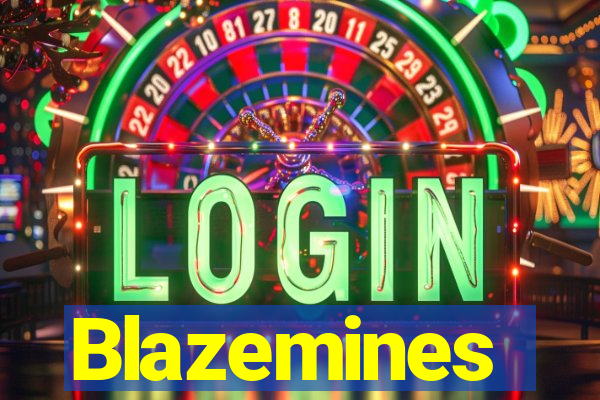 Blazemines