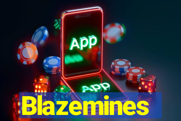 Blazemines