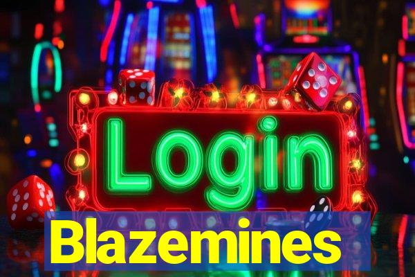 Blazemines