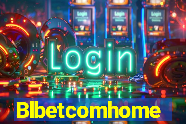 Blbetcomhome