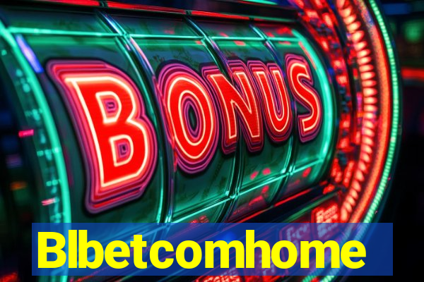 Blbetcomhome