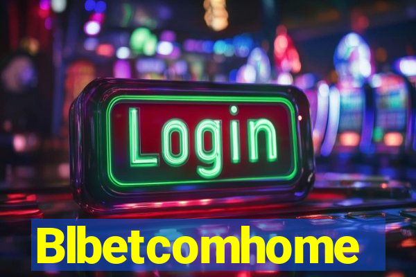 Blbetcomhome