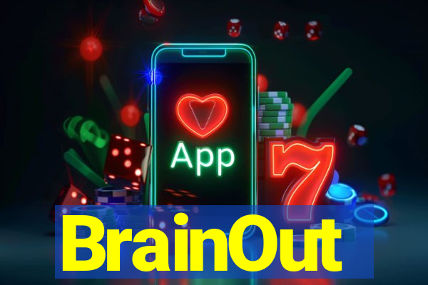 BrainOut