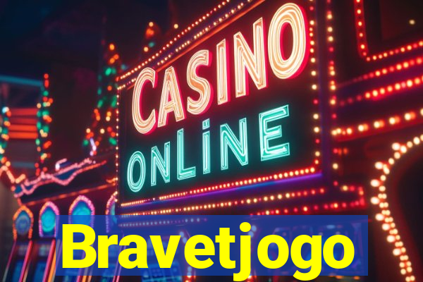 Bravetjogo