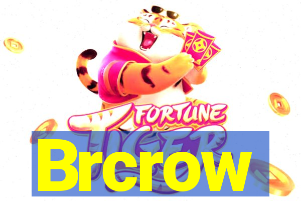 Brcrow