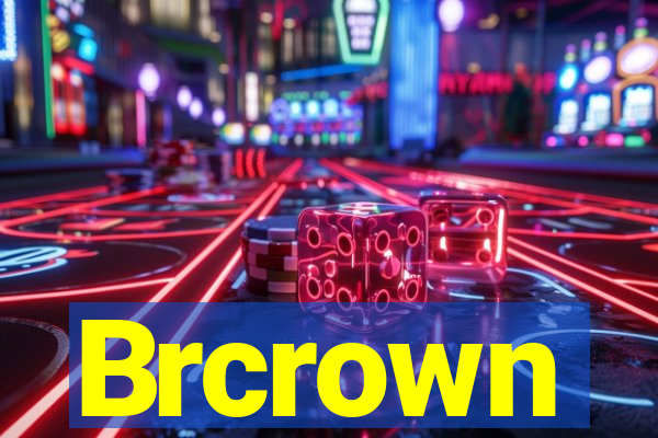 Brcrown