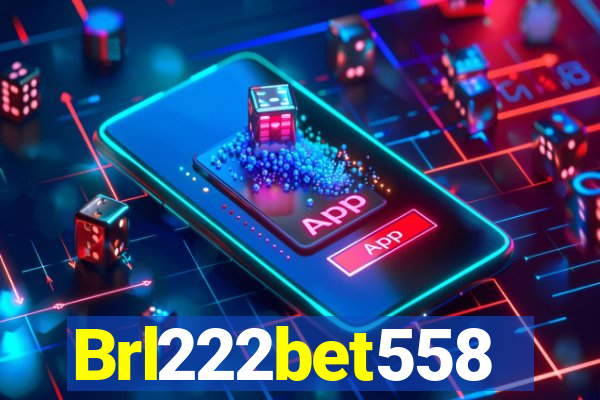 Brl222bet558