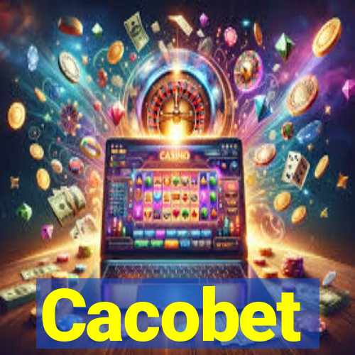 Cacobet