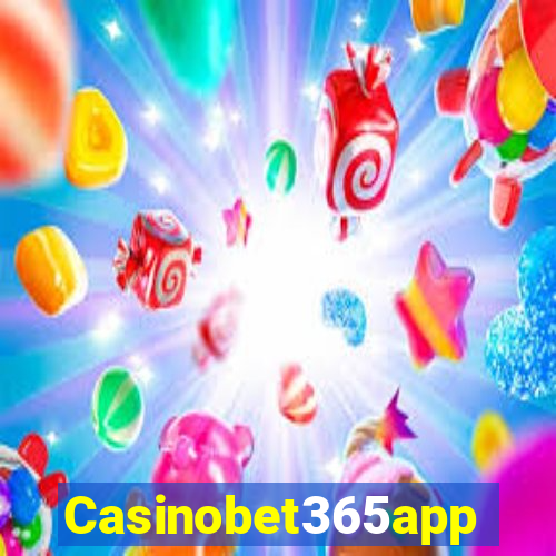 Casinobet365app