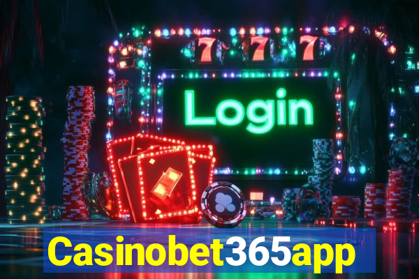 Casinobet365app