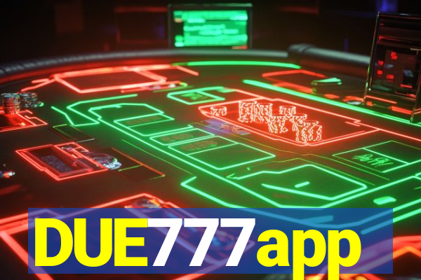 DUE777app