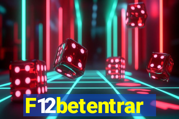 F12betentrar