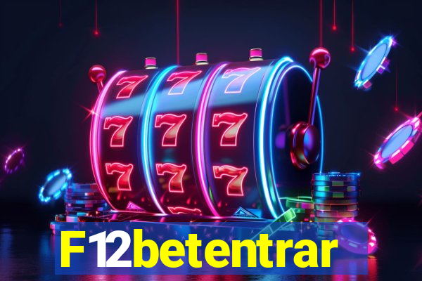 F12betentrar