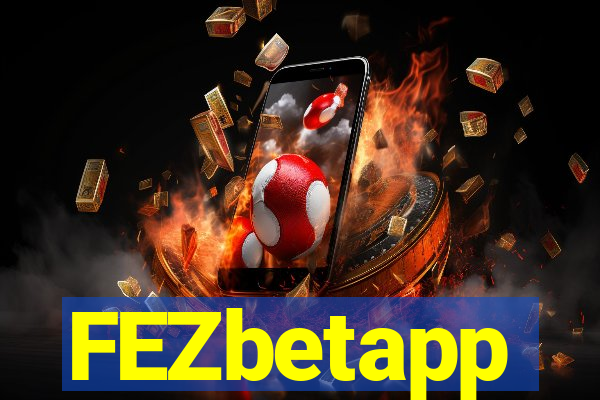 FEZbetapp