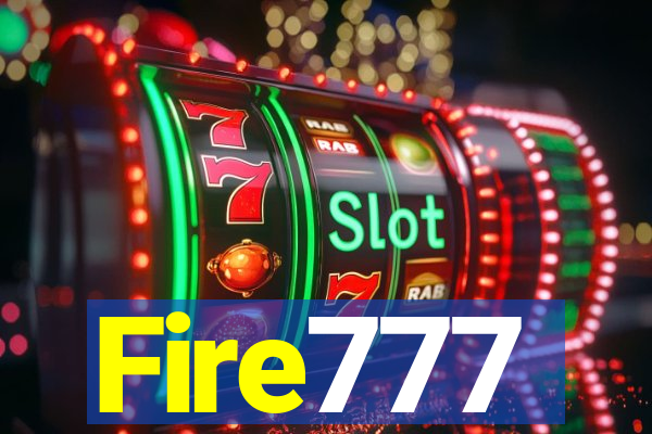 Fire777