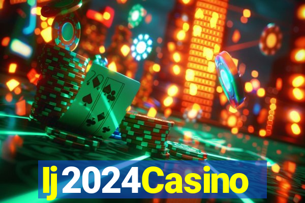 Ij2024Casino