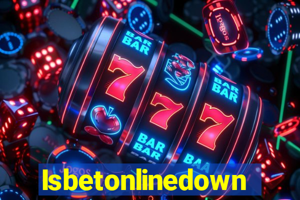 Isbetonlinedown