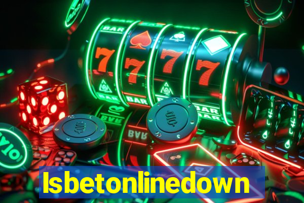 Isbetonlinedown