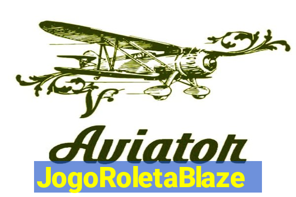 JogoRoletaBlaze