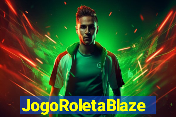 JogoRoletaBlaze