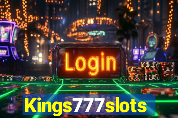 Kings777slots