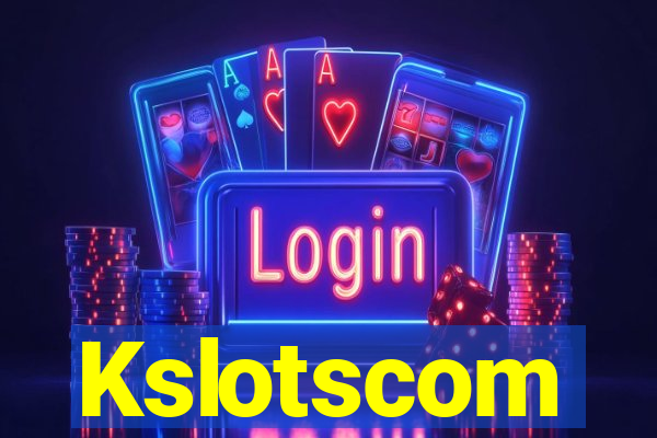 Kslotscom