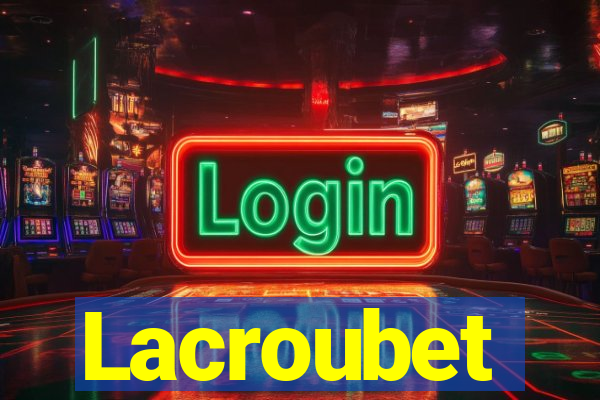 Lacroubet