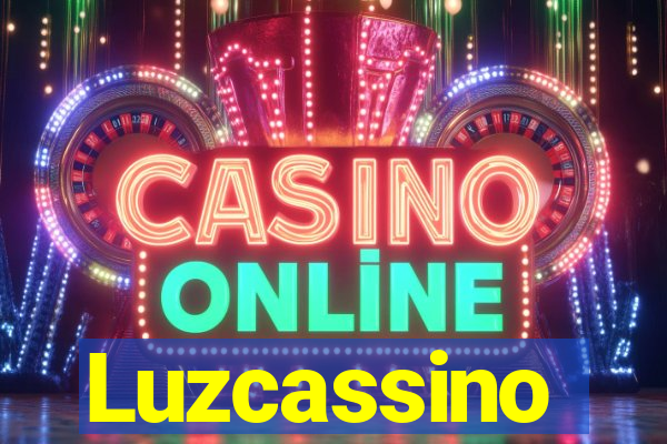 Luzcassino