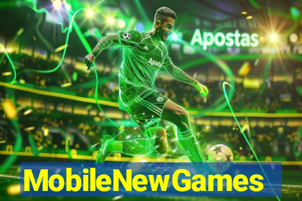 MobileNewGames