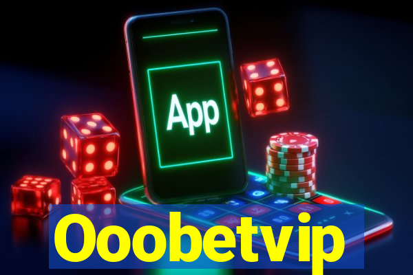 Ooobetvip