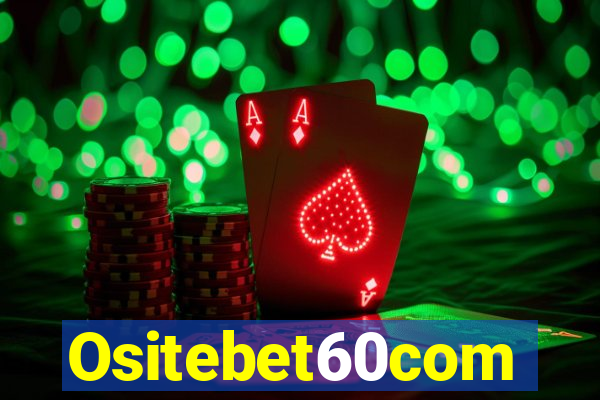 Ositebet60com