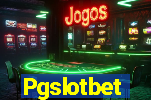 Pgslotbet