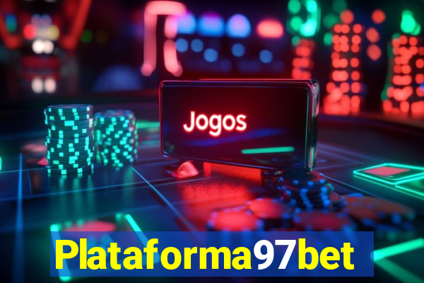 Plataforma97bet