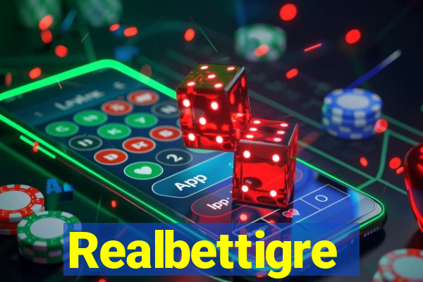 Realbettigre