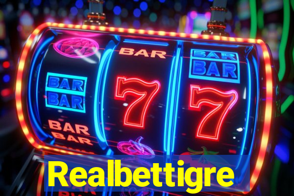 Realbettigre